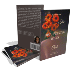The Disappointed Wives Club | A Novel by Adrianne Lind